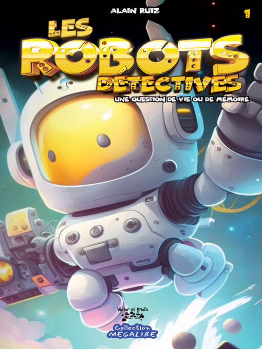Title details for Les robots détectives #1 by Alain Ruiz - Available